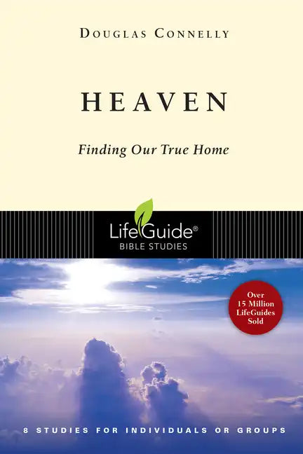 Heaven: Finding Our True Home - Paperback