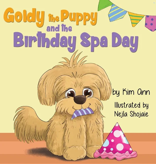 Goldy the Puppy and the Birthday Spa Day - Hardcover