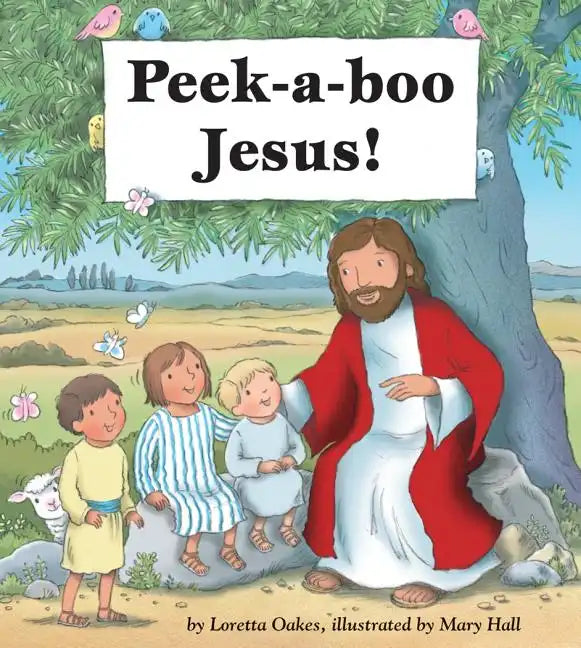 Peek-A-Boo Jesus! - Hardcover
