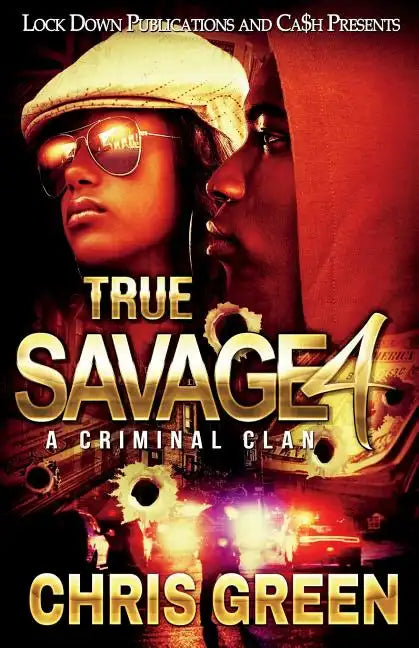 True Savage 4: A Criminal Clan - Paperback