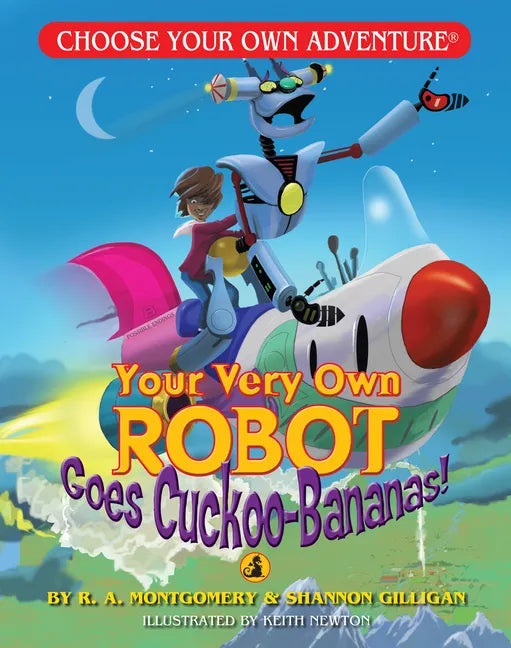 Your Very Own Robot Goes Cuckoo-Bananas! - Paperback