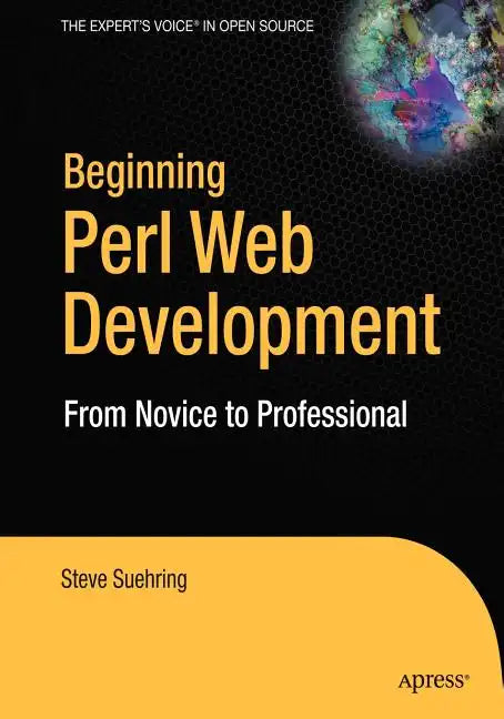 Beginning Perl Web Development: From Novice to Professional - Paperback
