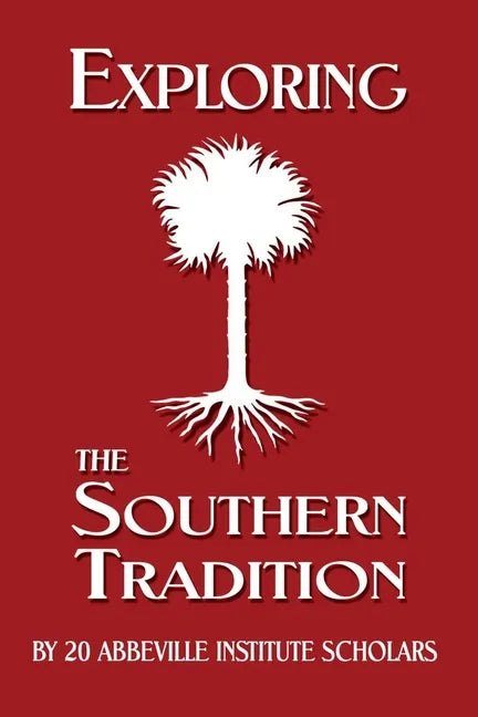 Exploring the Southern Tradition - Paperback