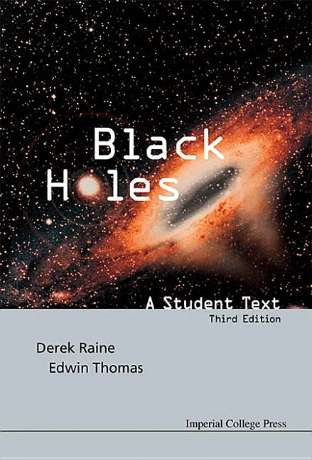 Black Holes: A Student Text (3rd Edition) - Hardcover