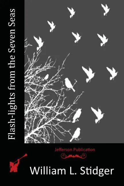 Flash-lights from the Seven Seas - Paperback
