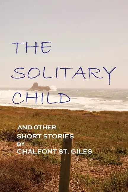 The Solitary Child: and Other Short Stories - Paperback