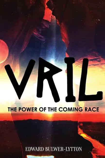 Vril, the Power of the Coming Race - Paperback
