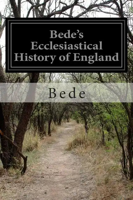 Bede's Ecclesiastical History of England - Paperback