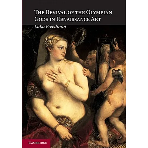 The Revival of the Olympian Gods in Renaissance Art - Paperback