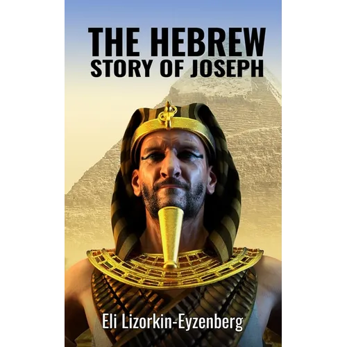 The Hebrew Story of Joseph - Paperback