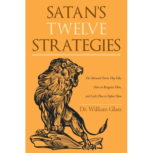 Satan's Twelve Strategies - Paperback