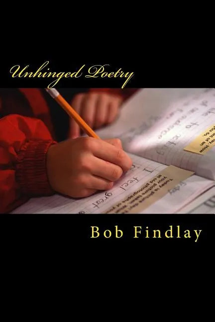 Unhinged Poetry - Paperback