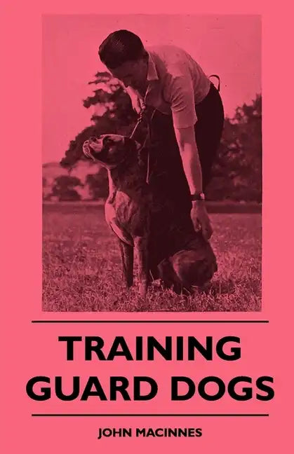 Training Guard Dogs - Paperback