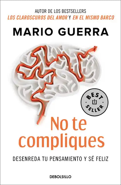 No Te Compliques / Don't Make Things Harder on Yourself - Paperback