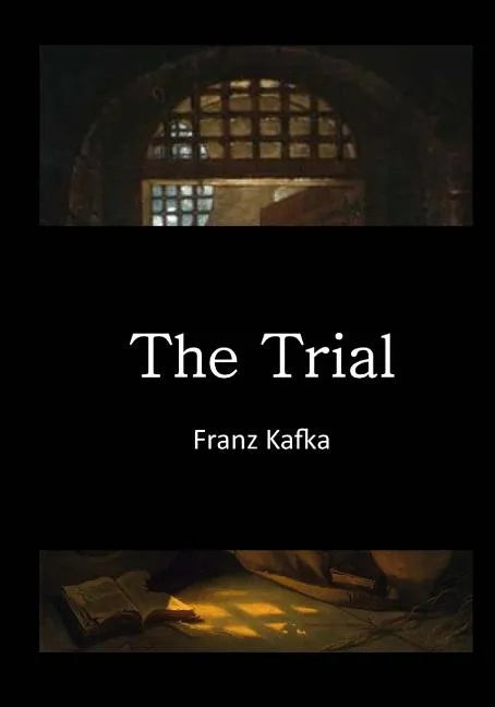 The Trial: Der Process - Paperback