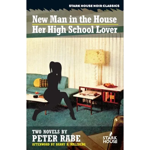 A New Man in the House / Her High-School Lover - Paperback