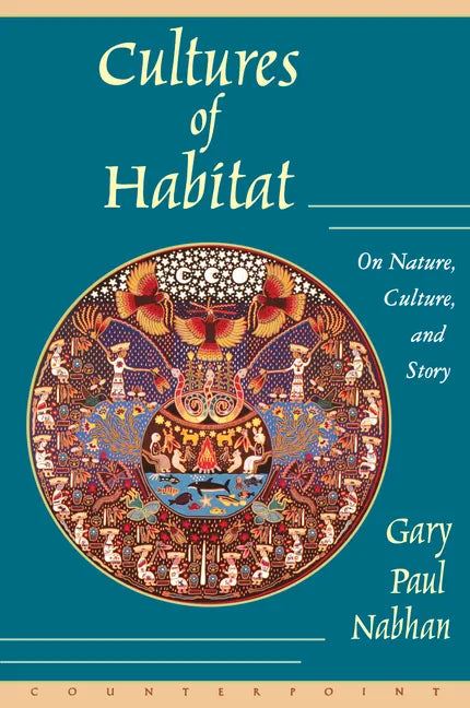 Cultures of Habitat: On Nature, Culture, and Story - Paperback