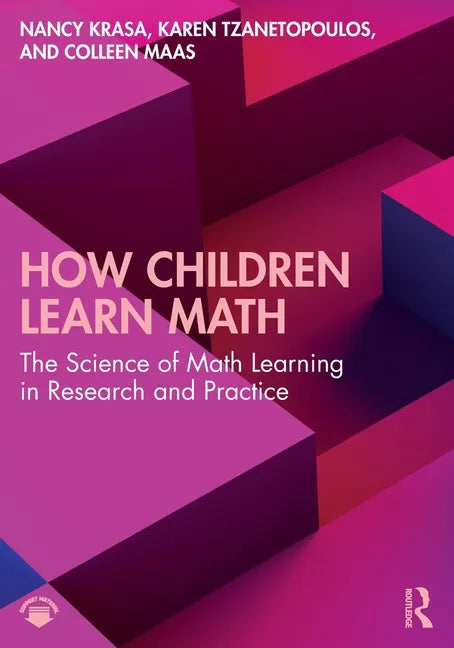 How Children Learn Math: The Science of Math Learning in Research and Practice - Paperback