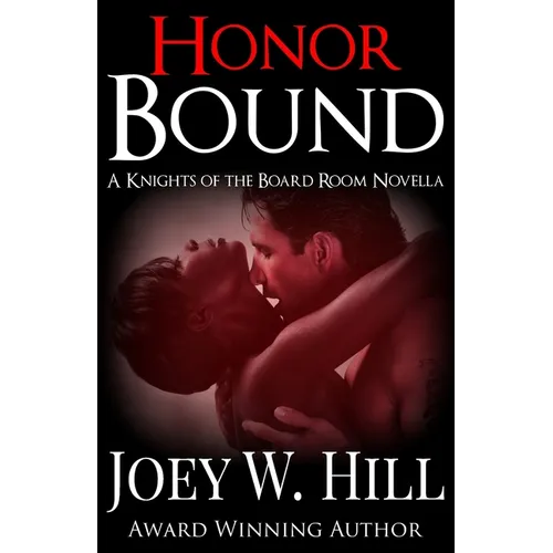 Honor Bound: A Knights of the Board Room Series Novella - Paperback
