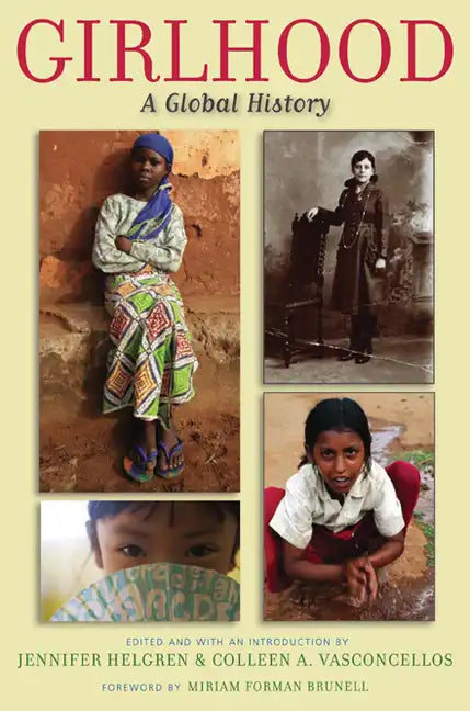 Girlhood: A Global History - Paperback