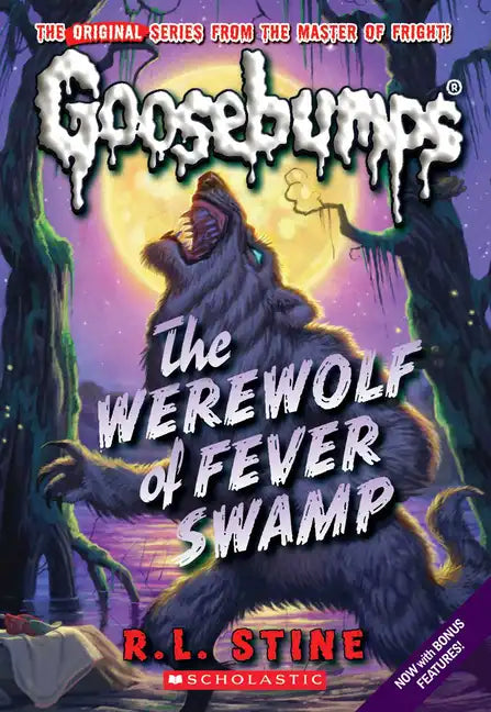 Werewolf of Fever Swamp (Classic Goosebumps #11): Volume 11 - Paperback