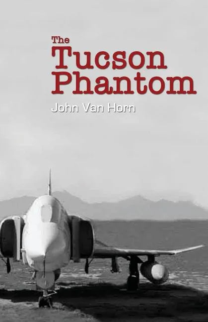 The Tucson Phantom - Paperback