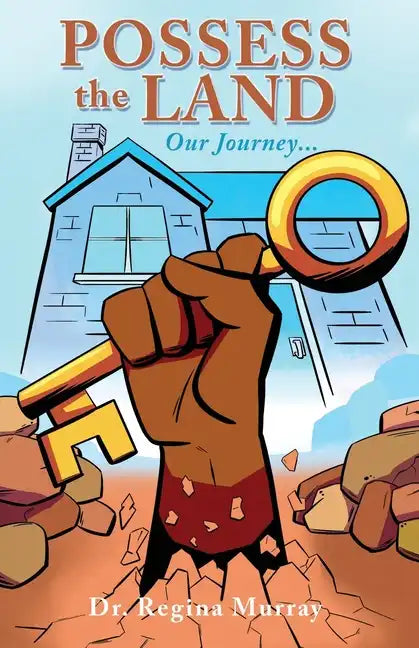 Possess the Land: Our Journey... - Paperback