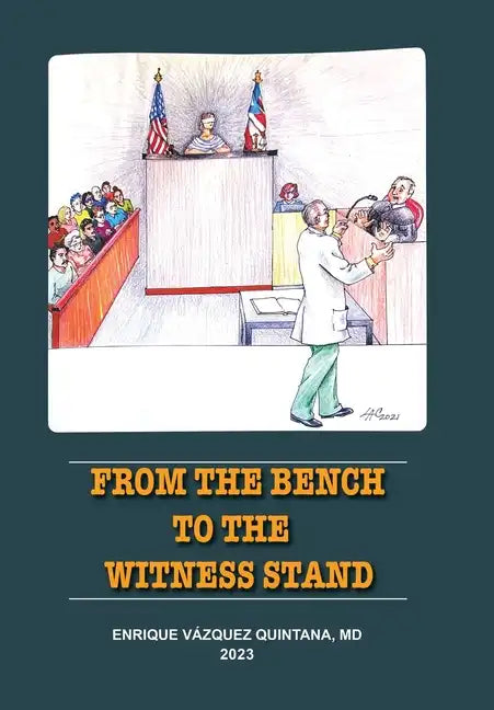 From the Bench to the Witness Stand - Hardcover