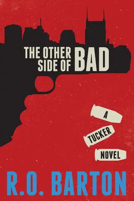 The Other Side Of Bad - Paperback