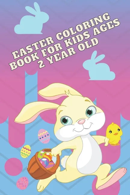 Easter coloring book for kids ages 2 year old: interesting, inviting coloring book for a boy and a girl - Paperback