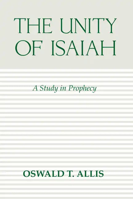 The Unity of Isaiah - Paperback