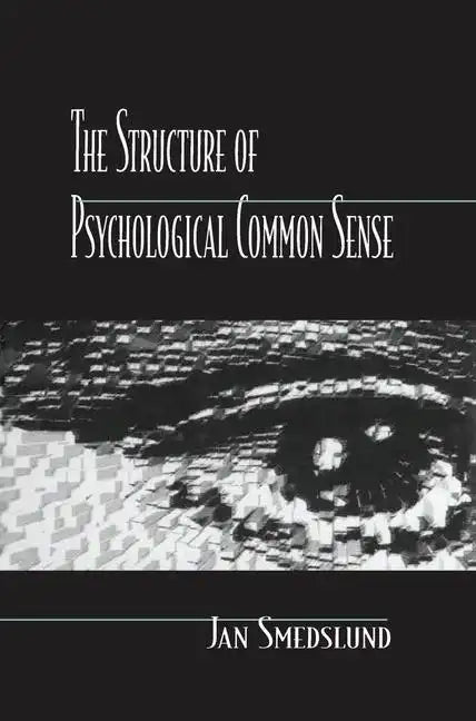 The Structure of Psychological Common Sense - Paperback
