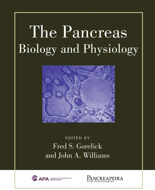 The Pancreas: Biology and Physiology - Hardcover