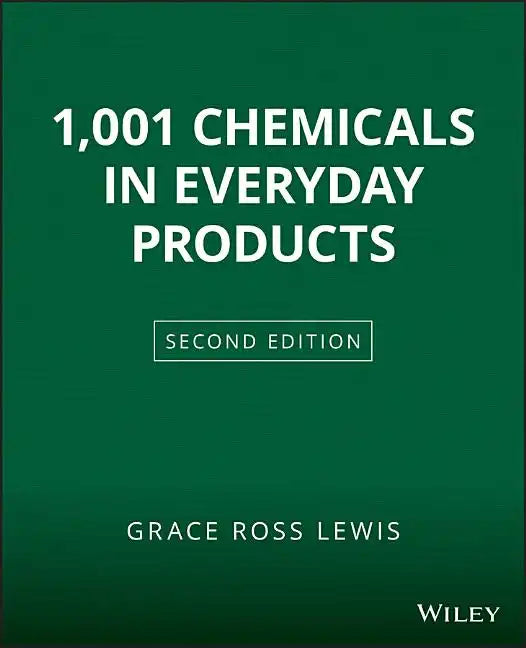 1001 Chemicals in Everyday Products - Paperback