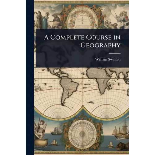 A Complete Course in Geography - Paperback