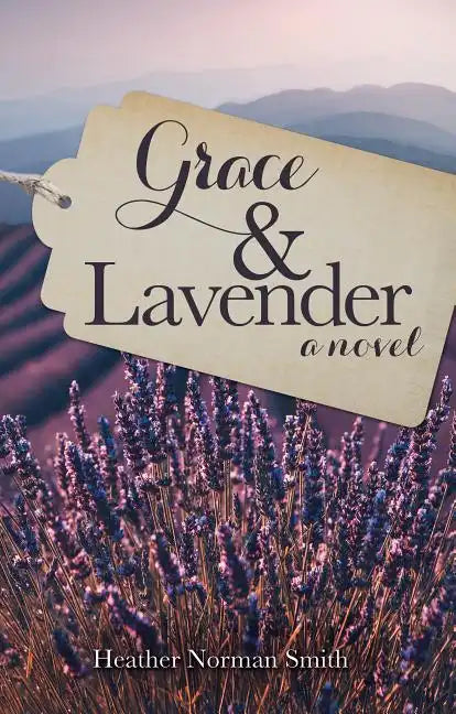 Grace & Lavender - Paperback