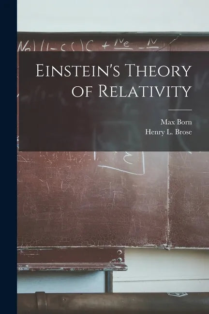 Einstein's Theory of Relativity - Paperback