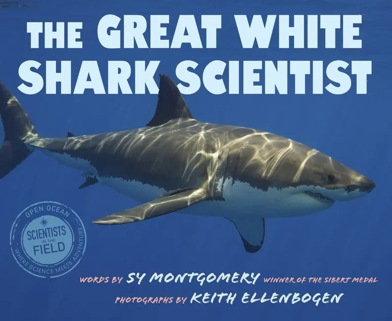 The Great White Shark Scientist - Paperback