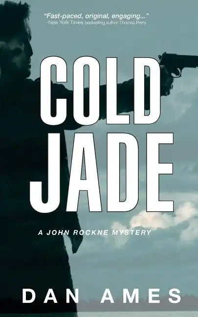 Cold Jade: A John Rockne Mystery - Paperback
