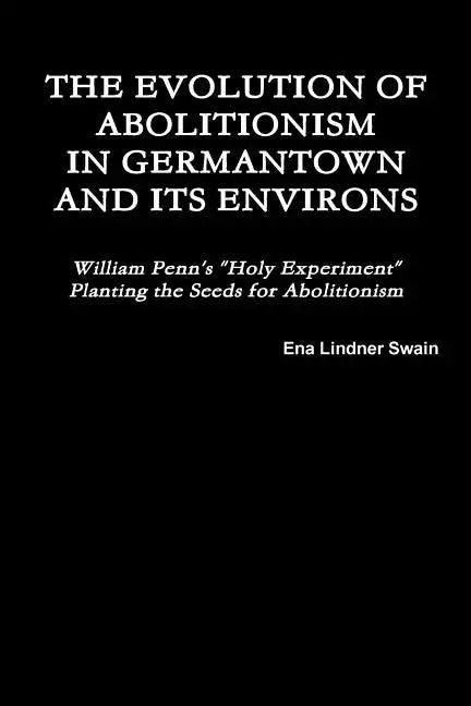 The Evolution of Abolitionism - Paperback