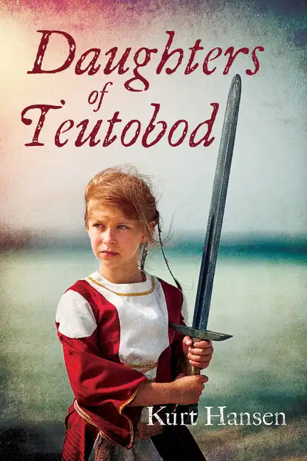 Daughters of Teutobod - Paperback