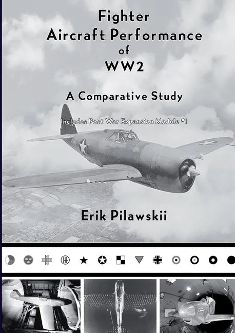 Fighter Aircraft Performance of WW2 - Paperback