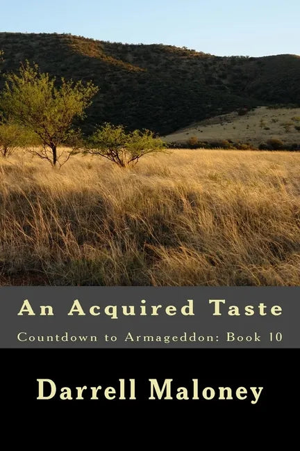 An Acquired Taste: Countdown to Armageddon: Book 10 - Paperback