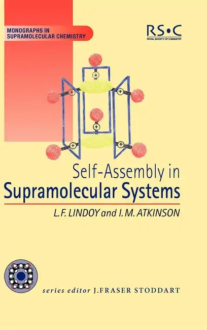 Self Assembly in Supramolecular Systems - Hardcover