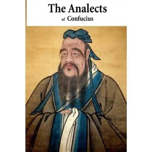 The Analects Of Confucius - Paperback