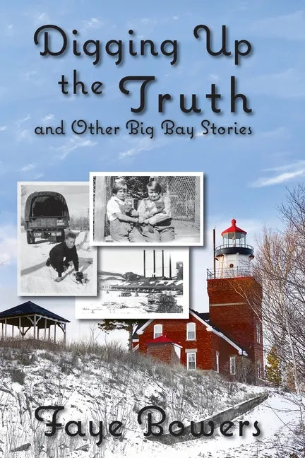 Digging Up the Truth and Other Big Bay Stories - Paperback
