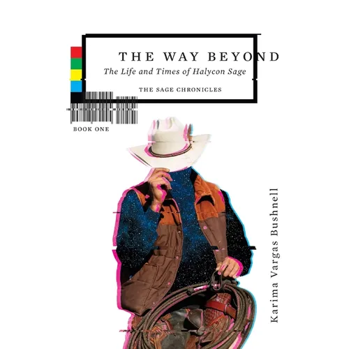 The Way Beyond: The Life and TImes of Halycon Sage - Paperback