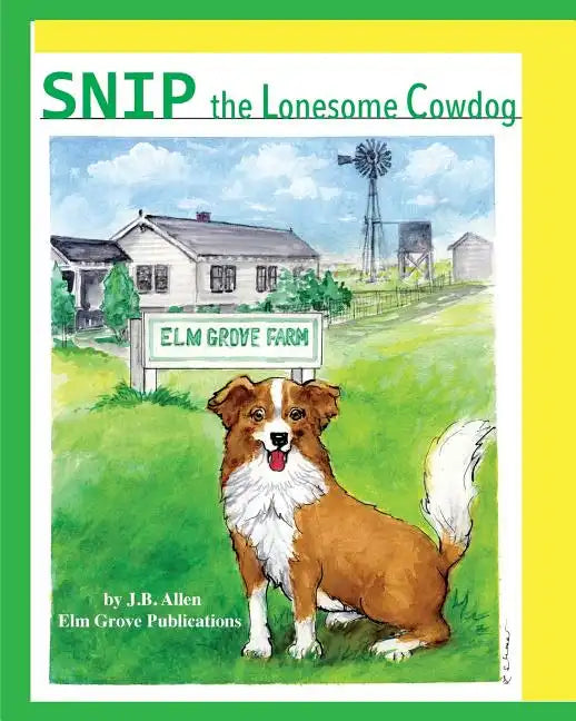 Snip, the Lonesome Cowdog - Paperback