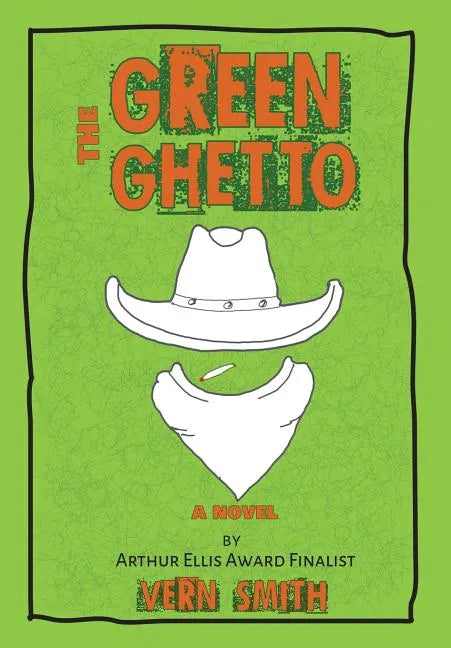 The Green Ghetto - Hardcover