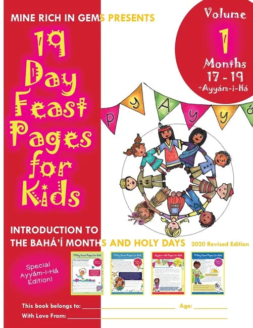 19 Day Feast Pages for Kids - Volume 1 / Book 5: Introduction to the Bahá'í Months and Holy Days (Months 17 - 19 + Ayyám-i-Há) - Paperback